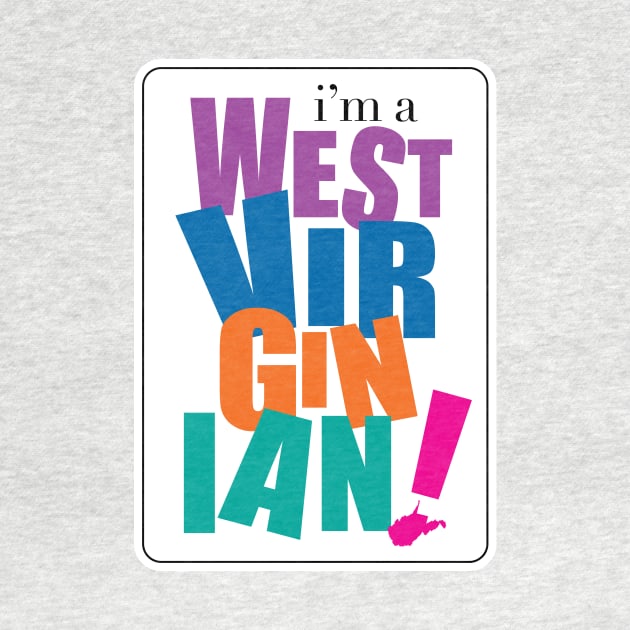 I'm a West Virginian by Where Ur From